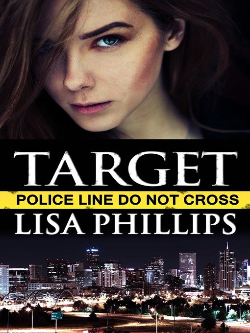 Title details for Target (A prequel Story) by Lisa Phillips - Available